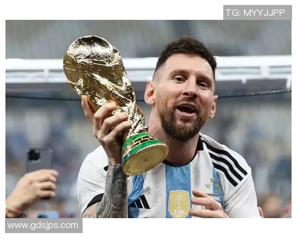 梅西带领阿根廷勇夺世界杯荣耀再次书写足球历史新篇章